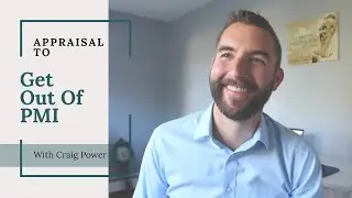 Get Out Of PMI | Appraisal For PMI Removal