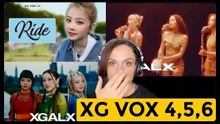 XG Reaction VOX 4 'Ride' ,5 'XGLEE CLUB' and 6 'Losing You'