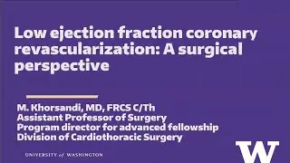 Low ejection fraction coronary revascularization: A surgical perspective