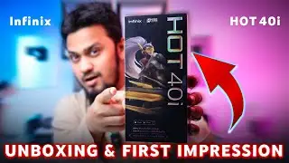 Infinix Hot 40i Unboxing & First Impression  - ১৪ হাজারে ফ্ল্যাগশিপের ভাব!