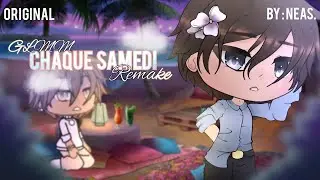 Chaque Samedi - GLMM FR ORIGINAL [Partie 2/2] - By : Neas.
