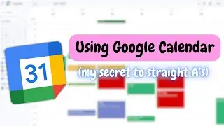 Using Google Calendar to Stay Organized in College 📅 | Time Management Tips for Students