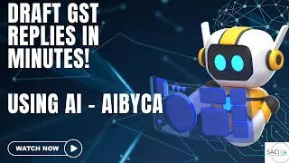 🚀 Draft GST Replies in Minutes Using AI | AIBYCA GST Reply Assistant for CAs & Tax Professionals 💼📑