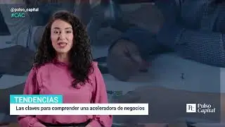 &iquest;Qu&eacute; es una aceleradora de empresas y para que sirve?