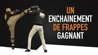 Un enchainement de frappes gagnant !