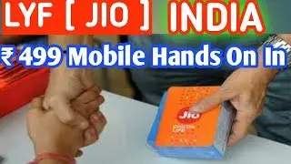 Jio 500 Mobile Hands on [ LYF ₹500 Mobile First Impression & In Hand ]