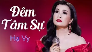 Đêm Tâm Sự (NS Trúc Phương) - Hạ Vy | Official MV