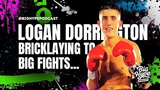 Logan Dorrington: Bricklaying to Big Fights...