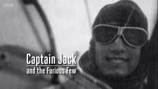 Captain Jack and the Furious Few (BBC)