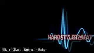Silver Nikan - Rockstar Baby [HD]