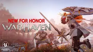WARHAVEN 40 Minutes of Gameplay | New For Honor with INSANE GRAPHICS in Unreal Engine RTX 4090 4K