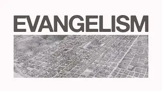 Evangelism  //  November 2nd