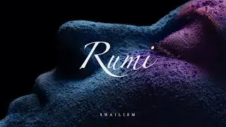 Rumi Hindi Quotes 2 || Life and Teachings of Jalaluddin Rumi || Spiritual || Shailism