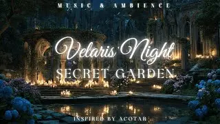 Velaris Night | ACOTAR-Inspired Fantasy Ambience | Magical Music for Relaxing and Studying