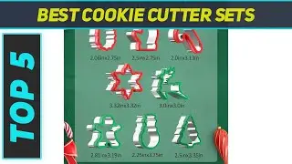 Top 5 Best Cookie Cutter Sets 2023
