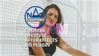 Fashion Lifestyle Nag graphiks No plugin After effects Project 92