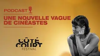UNE NOUVELLE VAGUE DE CIN&Eacute;ASTES (Parcours Jeune R&eacute;al #2)