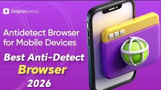 Best Anti-Detect Browser Dolphin Review 2026 | Survey Browser Setup | Anti-Detect Browser For Survey