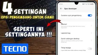 Cara Setting Opsi Pengembang Untuk Game Hp Tecno