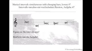 Musical intervals simultaneous with changing bass, lesson 47 | Ear training | Geh&ouml;rbildung