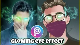 PICSART GLOWING EYE SMOKE EFFECT EASY AND FREE