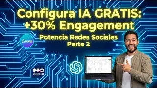 Potencia tus Redes con IA GRATIS: Configura Canva, Metricool y ChatGPT (Parte 2/ Curso IA Viral)