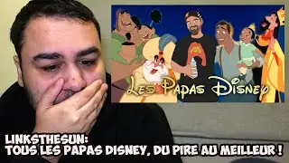 British Reaction To LinksTheSun: TOUS les PAPAS DISNEY, du pire au meilleur !
