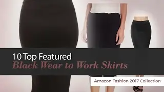 10 Top Featured Black Wear to Work Skirts Amazon Fashion 2017 Collection