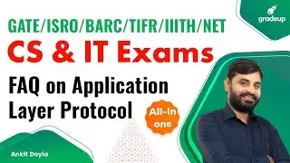 Frequently asked Questions on Application layer protocol | All in one series | Ankit sir | Gradeup