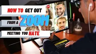 How to get out of  Zoom Meeting Hack