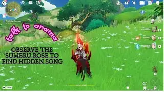 Talk To arama & observe the sumeru Rose To Find Hidden  Song  #genshinimpact #genshinquest