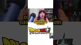 Реакция на трейлер Dragon Ball Super: The Galactic Patrol!!!