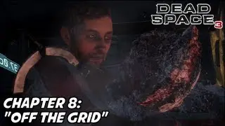 Dead Space 3 - New Game+ Walkthrough - Chapter 8: 