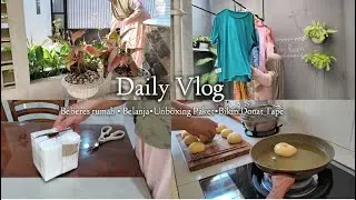 KEGIATAN PAGI DI RUMAH MINIMALIS | BERES-BERES RUMAH | BIKIN CEMILAN DONAT TAPE