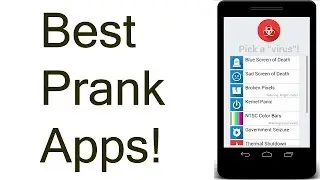 Best Prank Apps For Android- How To Prank Someone's Smartphone?