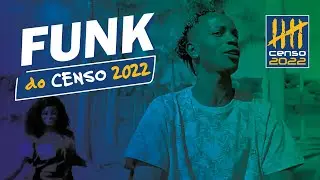 Funk do Censo 2022