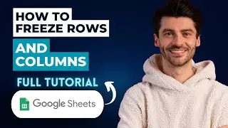 How to Freeze Rows and Columns in Google Sheets [2026 Guide]