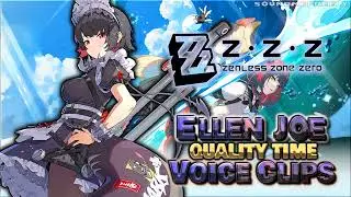 All Ellen Joe - Quality Time - Voice Clips &bull; Zenless Zone Zero &bull; Lines &bull; 2024 (Giselle Fernandez)