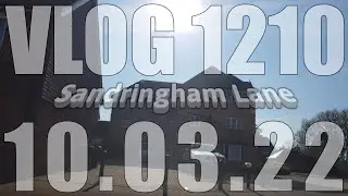 Sandringham Lane | VLOG 1210 | 10.03.22 | Eastbourne | East Sussex