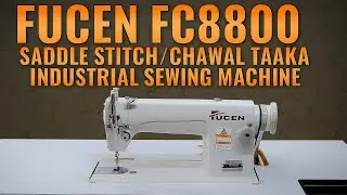 FUCEN Saddle Stitch/Chawal Taaka Sewing Machine l Model FC8800 #industrialmachine