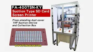 Suction Type SD Card Screen Printer | Dedicated Equipment for Micro SD Card Printing-FA-400TSN-KY