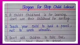 10 Best Slogan On Stop Child Labour In English l Slogan For World Day Against Child Labour l 12 June