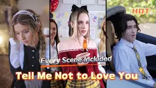 Tell Me Not to Love You (uncut version)#TellMeNottoLoveYou #drama #full #fullepisode #englishdrama