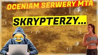SKRYPTERZY - Oceniam Serwery MTA