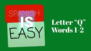 Spanish is easy 880! Letter 