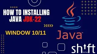 How to Install Java 22 on Window  Step-by-Step Guide