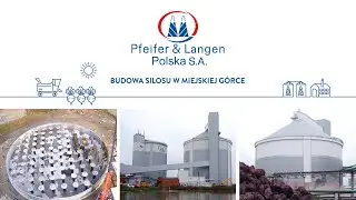 Budowa silosu w Miejskiej Górce. Pfeifer & Langen Polska.