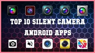 Top 10 Silent camera Android App | Review