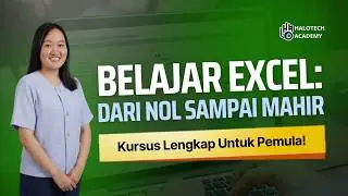 Belajar Excel dari Nol Sampai Mahir | Full Course Lengkap untuk Pemula