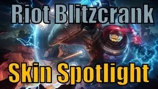 Riot BlitzCrank - Skin Spotlight | League of Legends